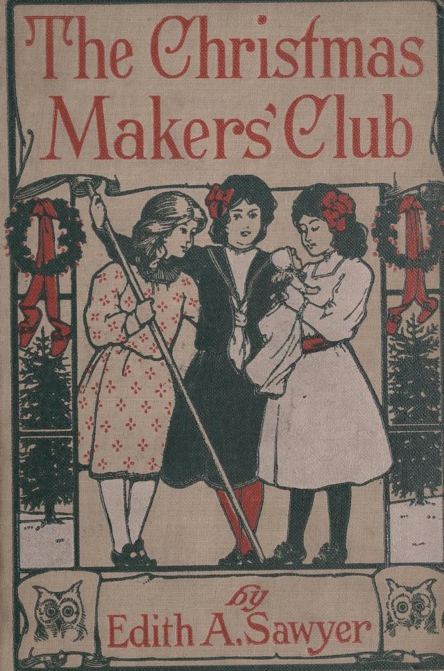 The Christmas Makers' Club 1908