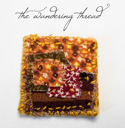 The Wandering Thread Slow Stitch Fabric Brooch 001