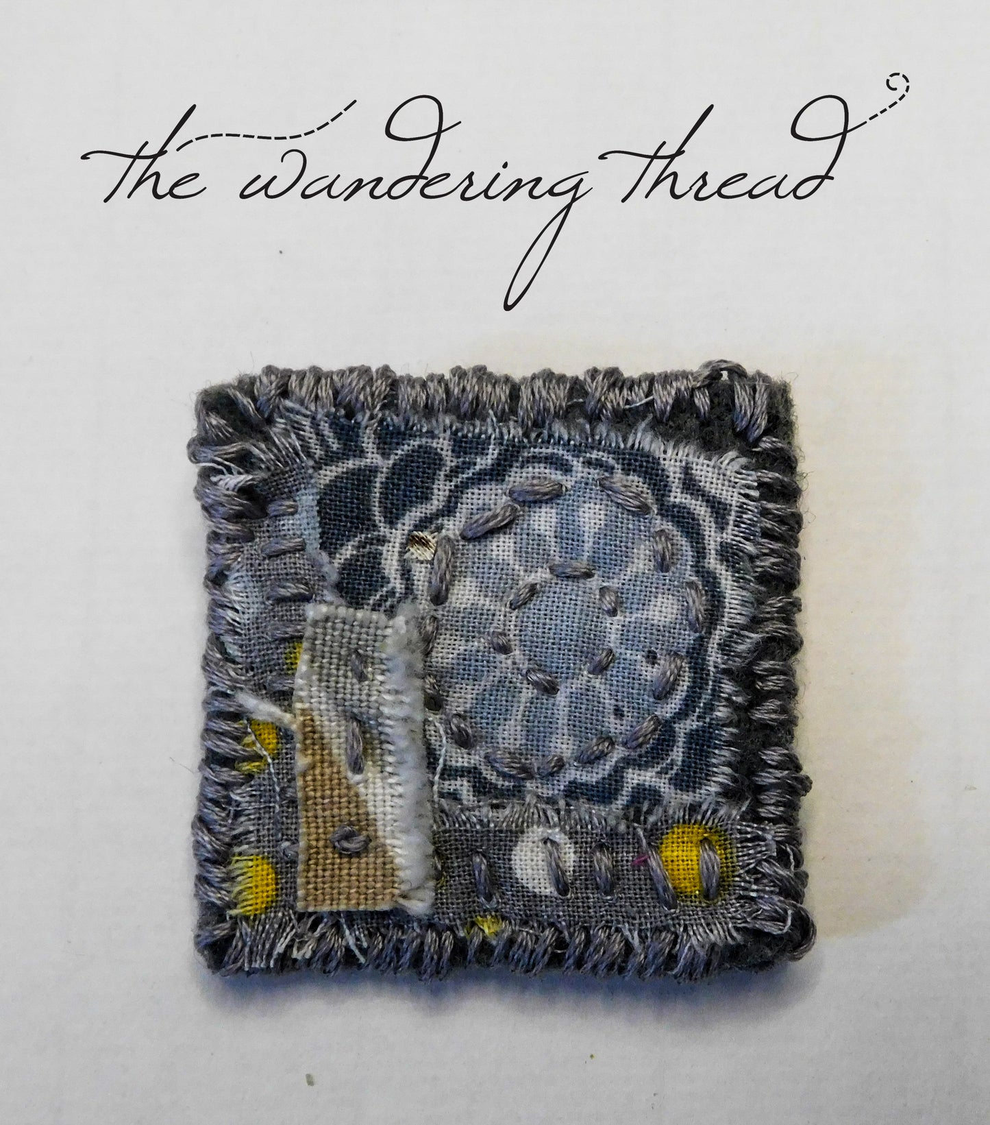 The Wandering Thread Slow Stitch Fabric Brooch 0011