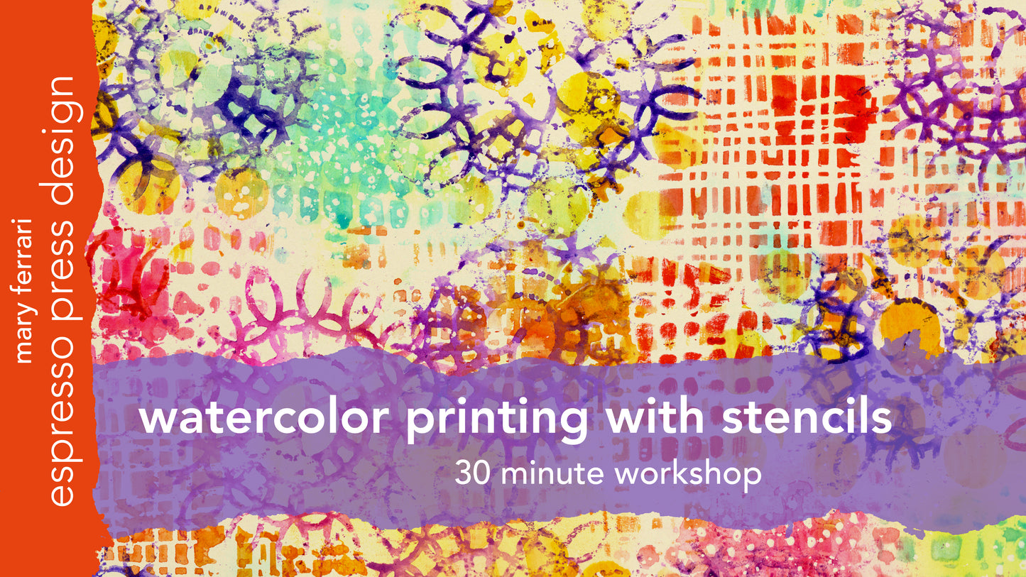 Watercolor Printing With Stencils - REVISED EDITION