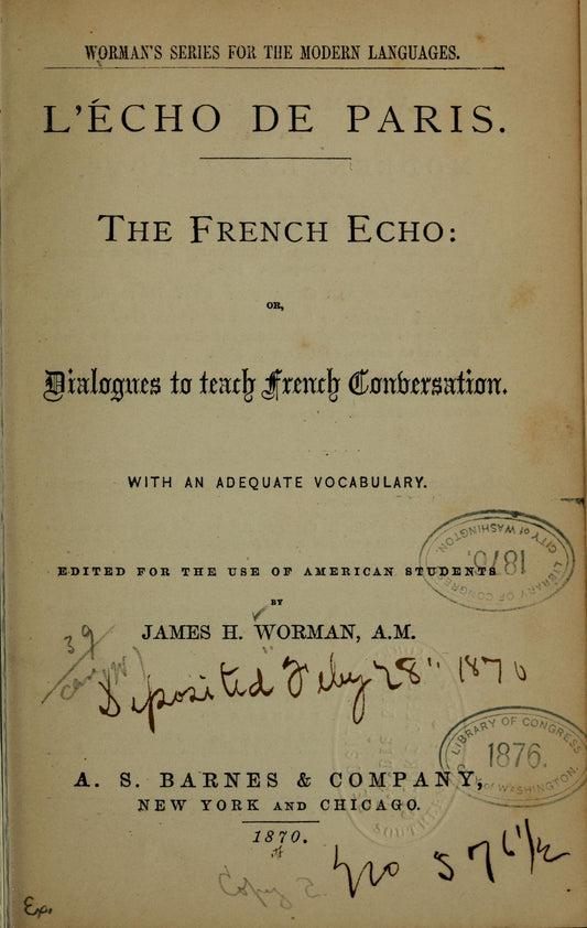 L'écho de Paris, the French echo, or dialogues to teach French conversation 1870