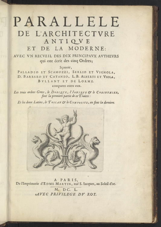 Parallele de l'architecture antique et de la moderne 1650